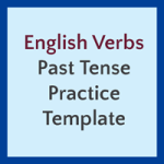 ALNS' English Verbs - Past Tense Practice Template